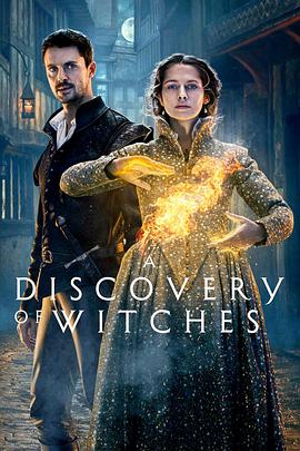 发现女巫 第二季 A Discovery of Witches Season 2.2021 字幕下载