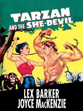 泰山降妖记 Tarzan and the She-Devil.1953 字幕下载