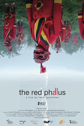 红色欲望 The Red Phallus.2018 字幕下载