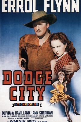 道奇城 Dodge City.1939 字幕下载