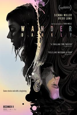 黑暗漫步 Wander Darkly.2020 字幕下载