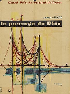 横渡莱茵河 Le Passage du Rhin.1960 字幕下载