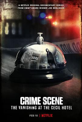 犯罪现场：赛西尔酒店失踪事件 Crime Scene: The Vanishing at the Cecil Hotel.2021 字幕下载