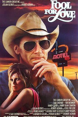 爱情傻子 Fool for Love.1985 字幕下载
