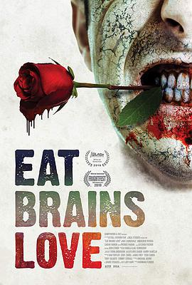 嗜血之爱 Eat, Brains, Love.2019 字幕下载