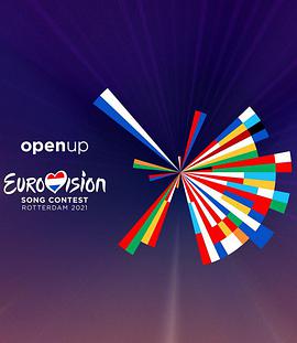 2021年欧洲歌唱大赛 Eurovision Song Contest Rotterdam 2021.2021 字幕下载