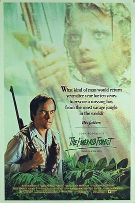 翡翠森林 The Emerald Forest.1985 字幕下载