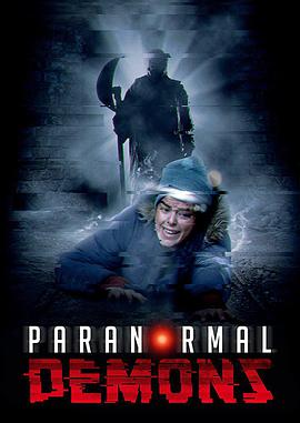 超窒然 Paranormal Demons.2017 字幕下载