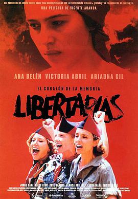 通向自由之路 Libertarias.1996 字幕下载