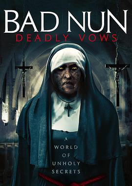 恶修女2 Bad Nun: Deadly Vows.2020 字幕下载