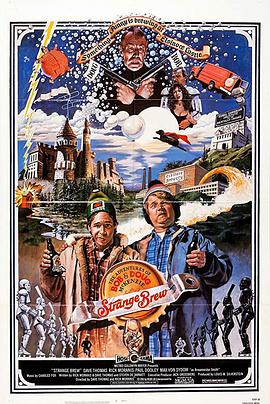 神奇酒酿 The Adventures of Bob &amp; Doug McKenzie: Strange Brew.1983 字幕下载