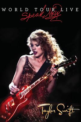 泰勒·斯威夫特：爱的告白世界巡回演唱会 Taylor Swift: Speak Now World Tour Live.2011 字幕下载