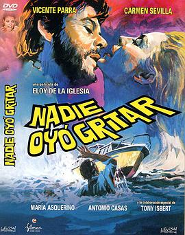 无人听见呼喊 Nadie Oyó Gritar.1973 字幕下载