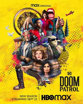 末日巡逻队 第三季 Doom Patrol Season 3.2021 字幕下载