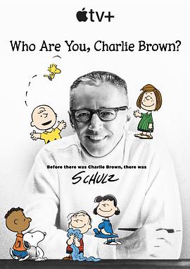 查理·布朗，你是谁？ Who Are You, Charlie Brown?.2021 字幕下载