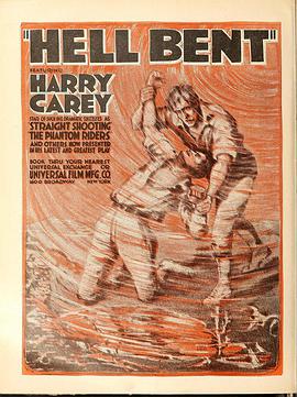 不顾一切 Hell Bent.1918 字幕下载