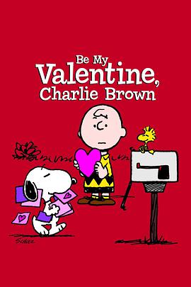 做我的情人吧，查理·布朗 Be My Valentine, Charlie Brown.1975 字幕下载