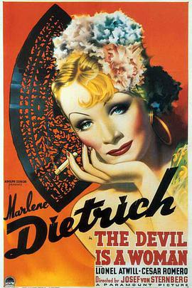 魔鬼是女人 The Devil Is a Woman.1935 字幕下载