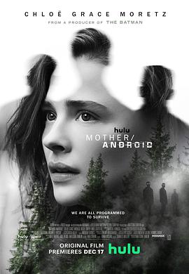 母亲/机器人 Mother/Android.2021 字幕下载