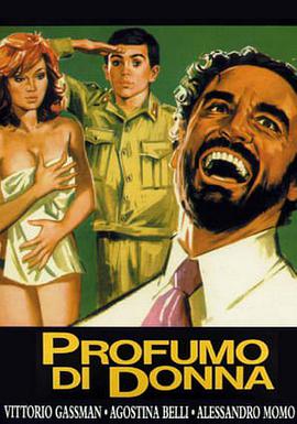 女人香 Profumo di donna.1974 字幕下载