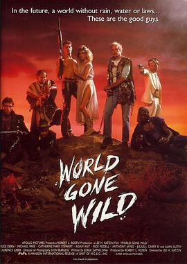 荒蛮世界 World Gone Wild.1988 字幕下载