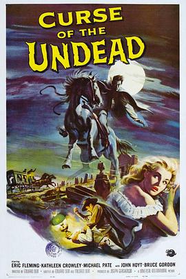 活死人的诅咒 Curse Of The Undead.1959 字幕下载