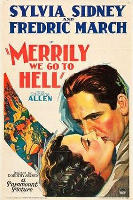 寒涛俪影 Merrily We Go to Hell.1932 字幕下载