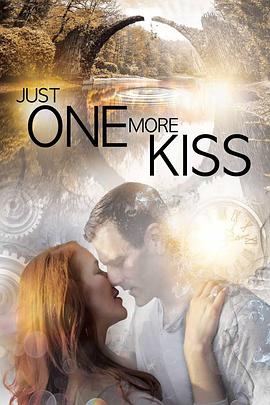 我的鬼魂爱人 Just One More Kiss.2020 字幕下载