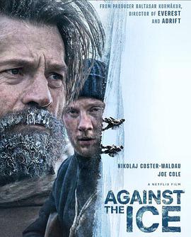 逆冰之行 Against the Ice.2022 字幕下载