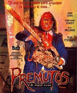 天使丧尸王 Premutos - Der gefallene Engel.1997 字幕下载