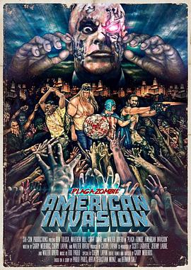 瘟疫僵尸：美国入侵 Plaga Zombie: American Invasion.2020 字幕下载