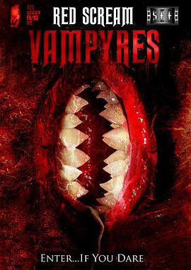 Red Scream Vampyres .2009 字幕下载