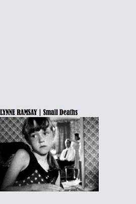 渺小的死亡 Small Deaths.1996 字幕下载