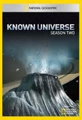 浩瀚宇宙 第二季 National Geographic: Known Universe Season 2.2010 字幕下载
