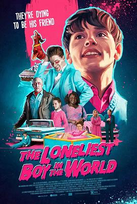 最孤独的男孩 The Loneliest Boy in the World.2022 字幕下载