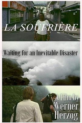 苏弗雷火山 La Soufrière - Warten auf eine unausweichliche Katastrophe.1977 字幕下载