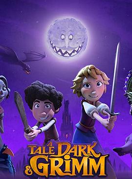 韩塞尔和葛雷特的格林世界大冒险 A Tale Dark & Grimm.2021 字幕下载