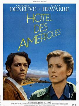美国旅馆 Hôtel des Amériques.1981 字幕下载