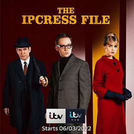 伊普克雷斯档案 第一季 The Ipcress File Season 1.2022 字幕下载