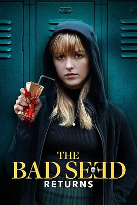 坏种2 The Bad Seed Returns.2022 字幕下载