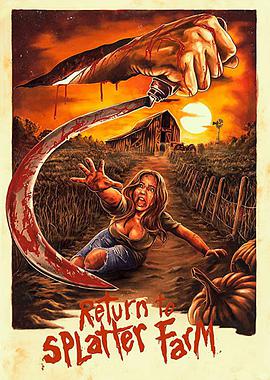 重返恶心农场 Return to Splatter Farm.2020 字幕下载