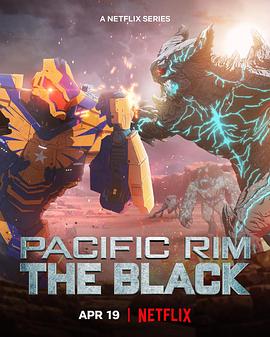 环太平洋：黑色禁区 第二季 Pacific Rim: The Black Season 2.2022 字幕下载