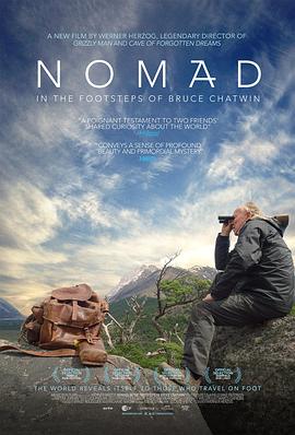 流浪者：追随布鲁斯·查特文的脚步 Nomad: In the Footsteps of Bruce Chatwin.2019 字幕下载