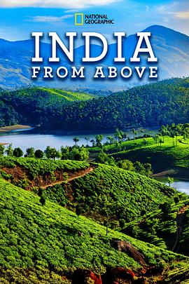 国家地理：鸟瞰印度 India From Above.2020 字幕下载