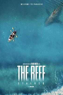 暗礁狂鲨 The Reef: Stalked.2022 字幕下载