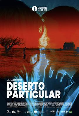 私人荒漠 Deserto particular.2021 字幕下载