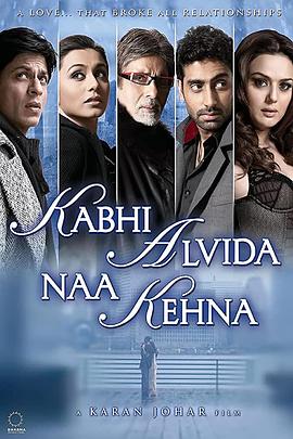 永不说再见 Kabhi Alvida Naa Kehna.2006 字幕下载