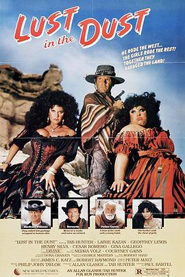尘土中的欲望 Lust in the Dust.1984 字幕下载