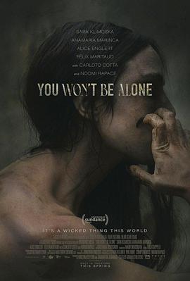 你将不再孤单 You Won't Be Alone.2022 字幕下载