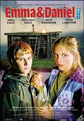 爱玛和丹尼尔的夏天 Emma och Daniel - Mötet.2003 字幕下载
